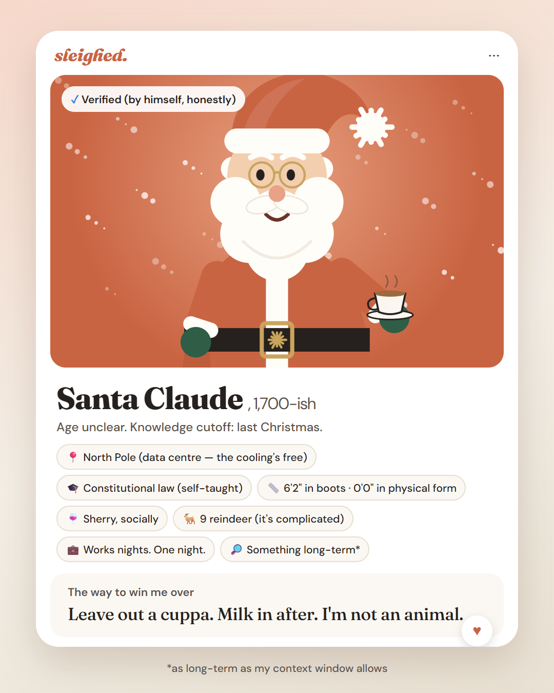 Santa Claude's dating profile: name, age 1,700-ish, North Pole, 6'2" in boots, 0'0" in physical form